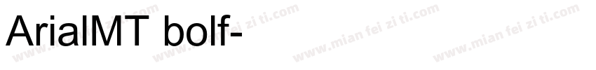 ArialMT bolf字体转换